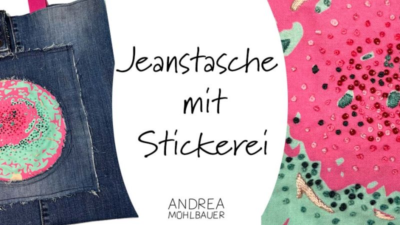 Upcycling - Jeanstasche mit Stickerei